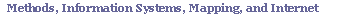 Methods, Information Systems, Mapping and Internet